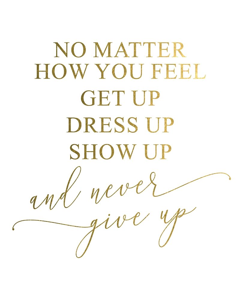 Never Give Up art print by Urban Epiphany for $57.95 CAD
