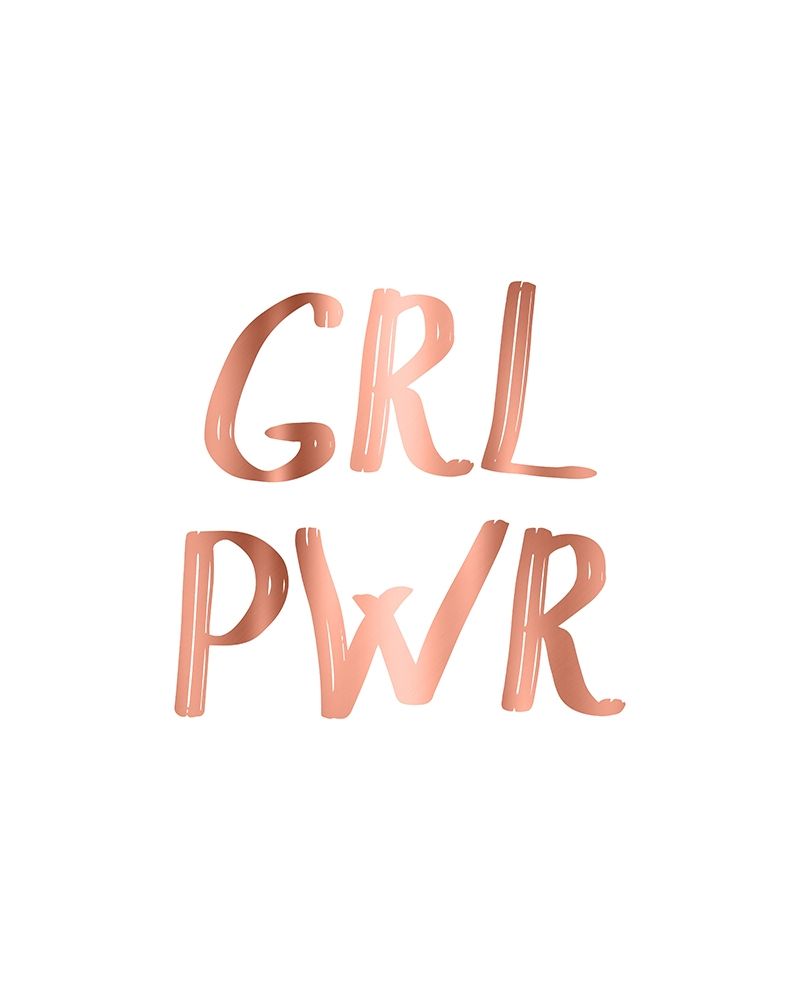GRL PWR Rose Gold art print by Urban Epiphany for $57.95 CAD