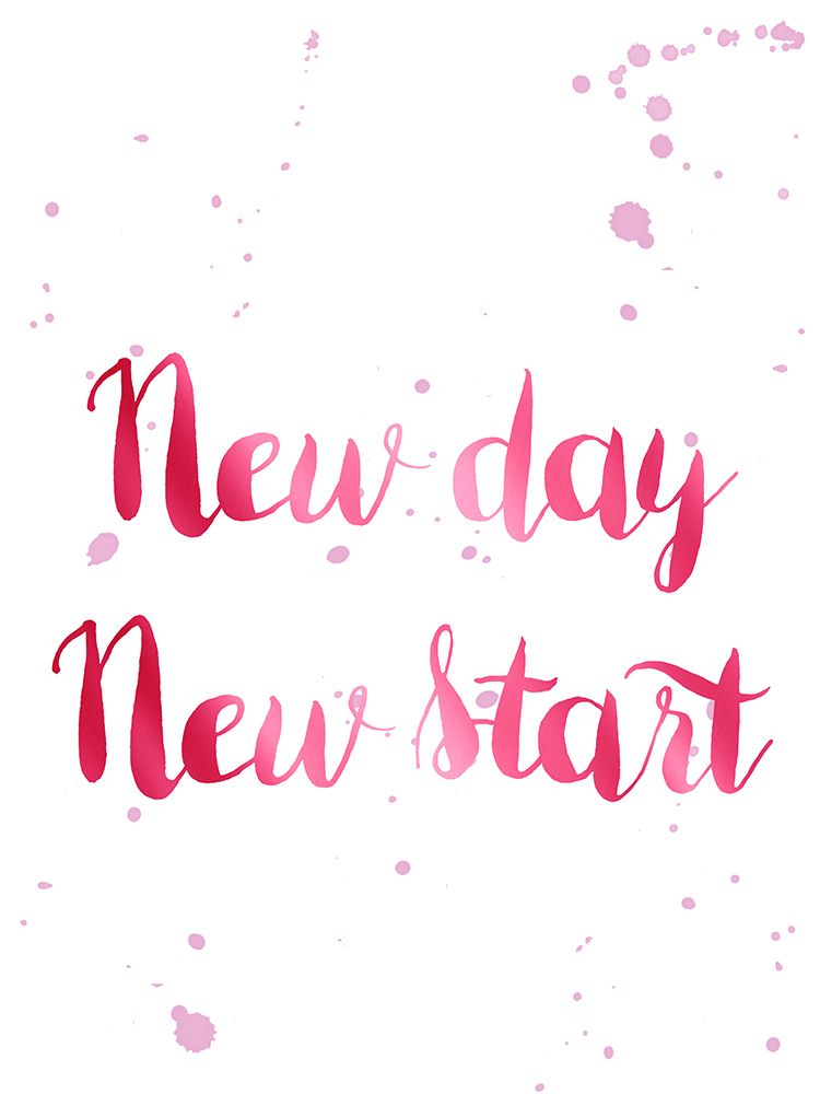 New Day New Start art print by Urban Epiphany for $57.95 CAD