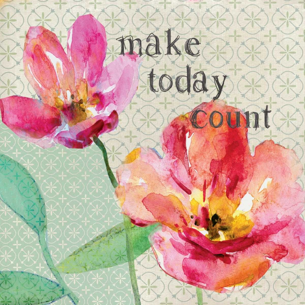Make Today Count art print by Carol Robinson for $57.95 CAD