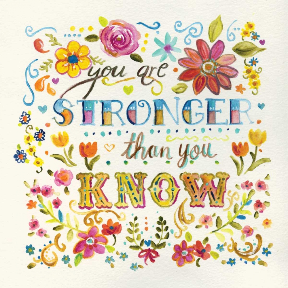 You Are Stronger art print by Carol Robinson for $57.95 CAD