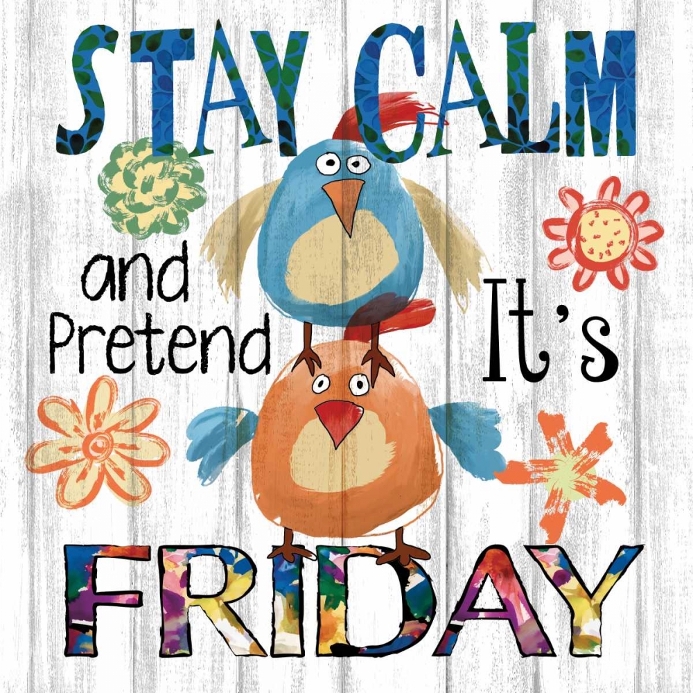 Stay Calm art print by Conrad Knutsen for $57.95 CAD