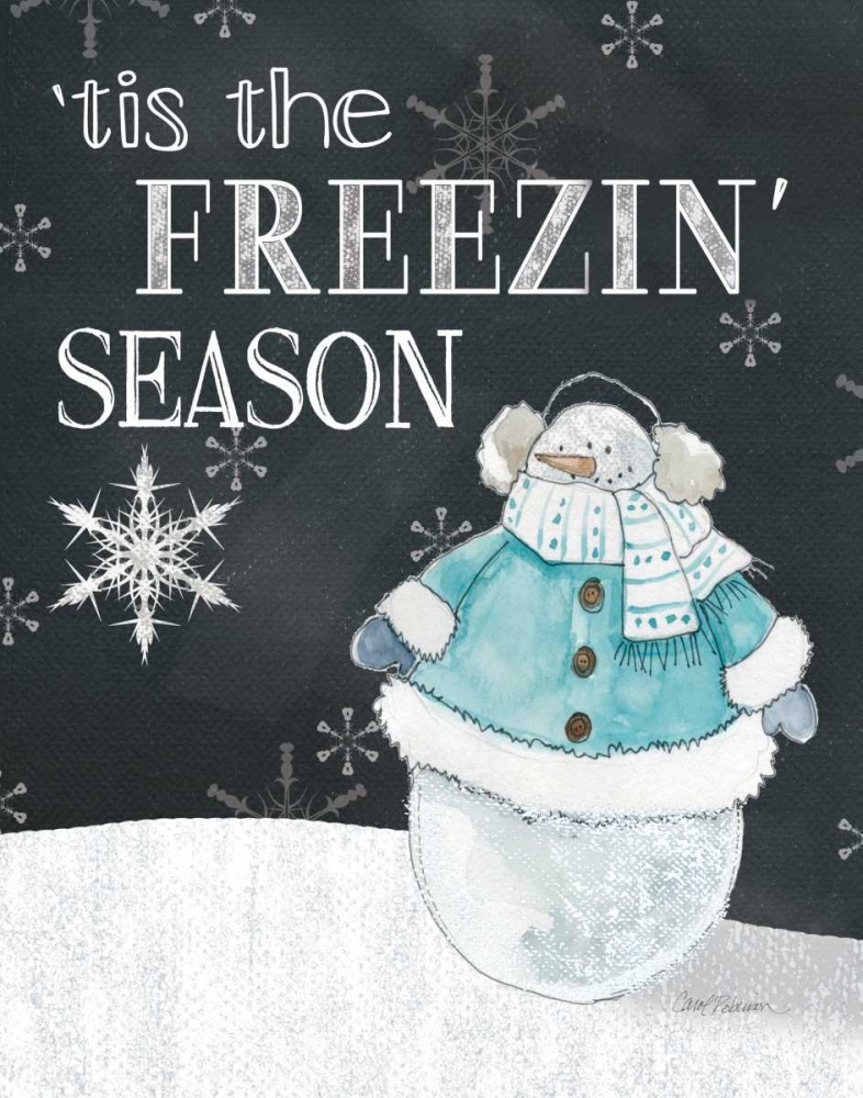 Tis The Freezin art print by Carol Robinson for $57.95 CAD