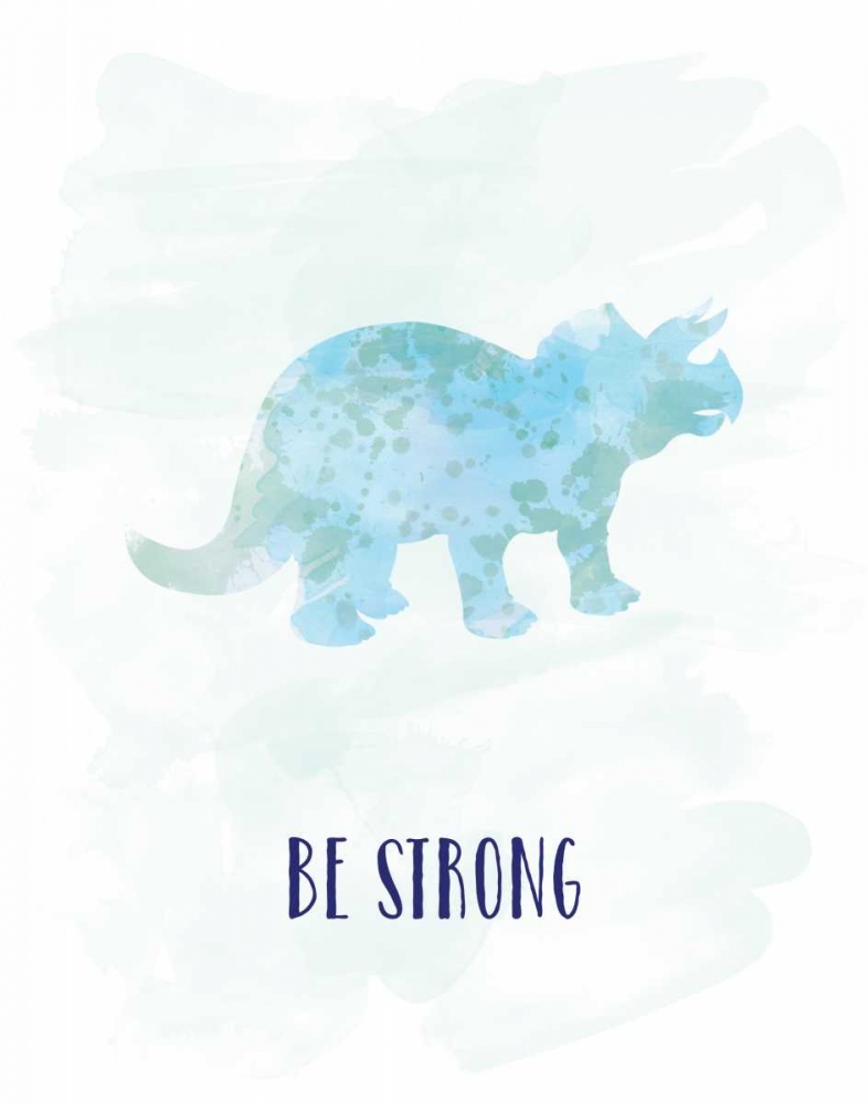 Be Strong Dino art print by Amanda Murray for $57.95 CAD
