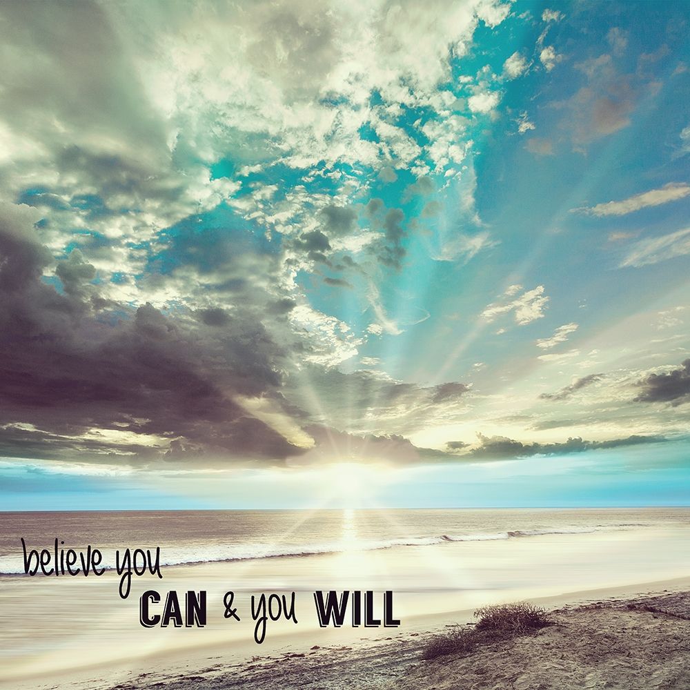 Believe You Can art print by Andrew Shoemaker for $57.95 CAD