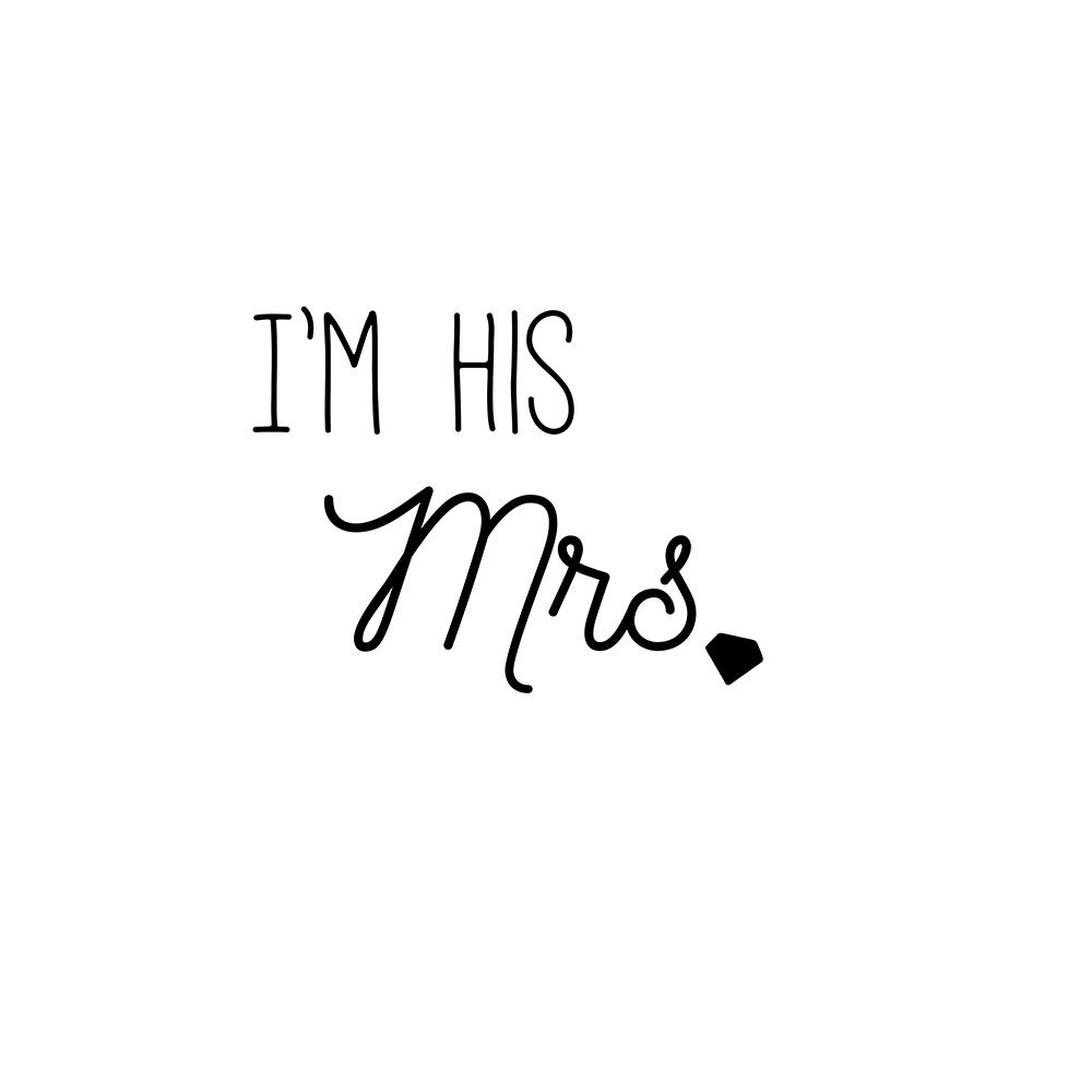Im His Mrs. art print by CAD DESIGNS for $57.95 CAD