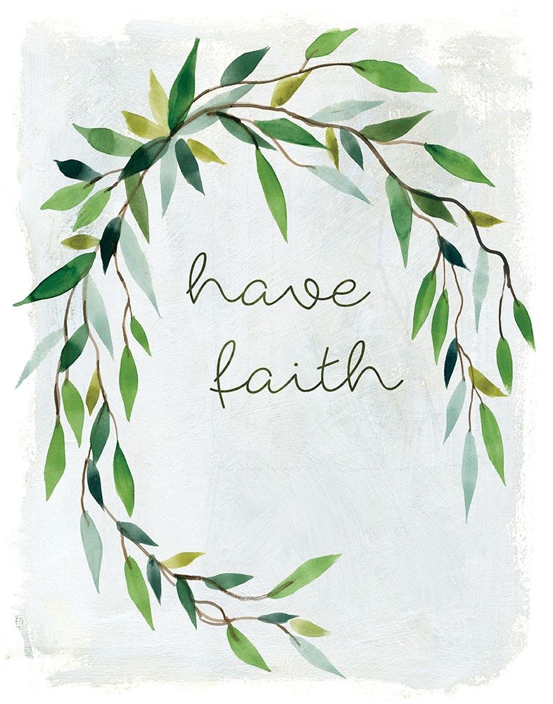Faith Greenery art print by Carol Robinson for $57.95 CAD