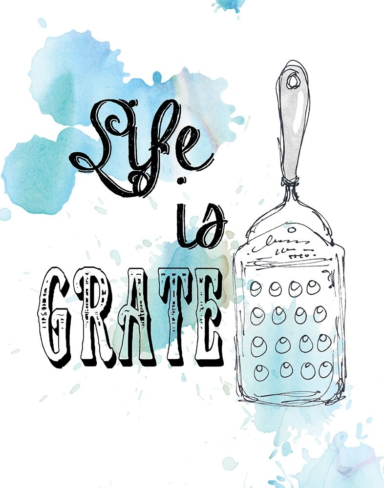 Life is Grate art print by Carol Robinson for $57.95 CAD