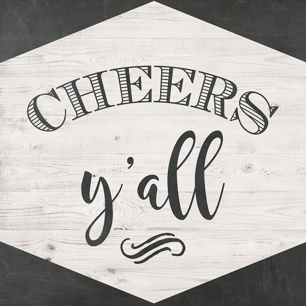 Cheers Yall art print by Amanda Murray for $57.95 CAD