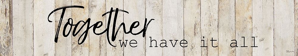 Together We Have art print by Katrina Craven for $57.95 CAD