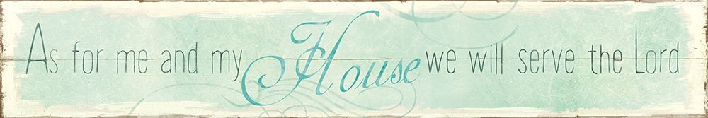 Serve The Lord art print by Carol Robinson for $57.95 CAD
