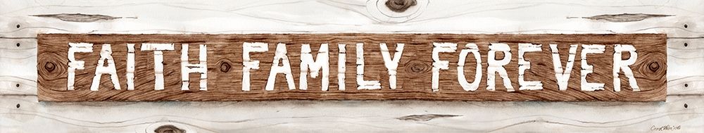 Faith Family Forever art print by Carol Halm for $57.95 CAD
