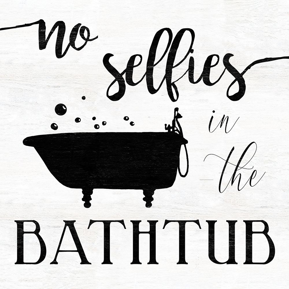 No Selfies Bath art print by Carol Robinson for $57.95 CAD