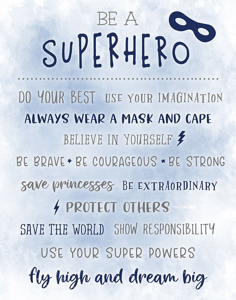Be a Superhero art print by Natalie Carpentieri for $57.95 CAD