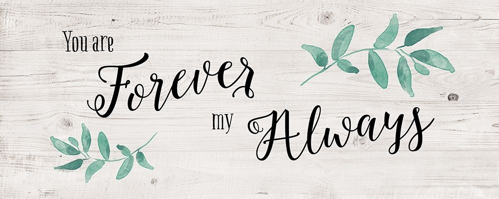 Forever Always art print by Amanda Murray for $57.95 CAD