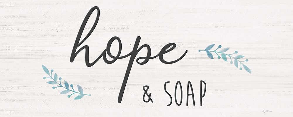 Hope and Soap art print by Natalie Carpentieri for $57.95 CAD