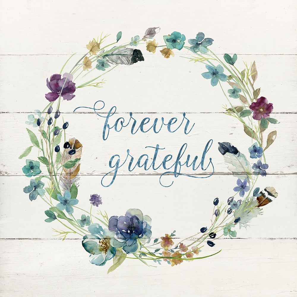 Forever Grateful art print by Carol Robinson for $57.95 CAD