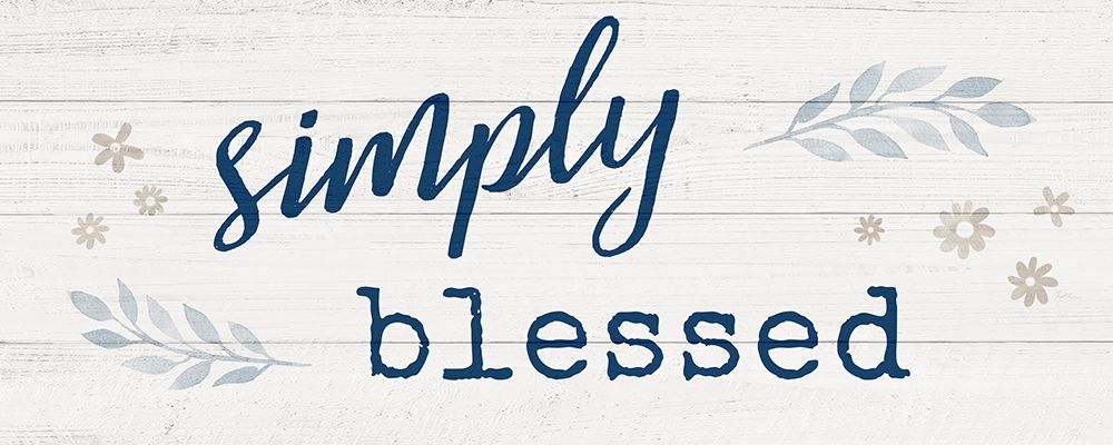 Simply Blessed art print by Natalie Carpentieri for $57.95 CAD