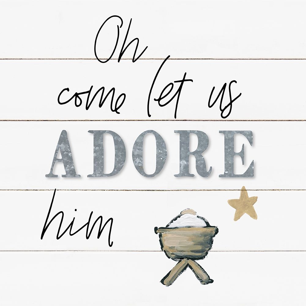Adore Him art print by Carol Robinson for $57.95 CAD