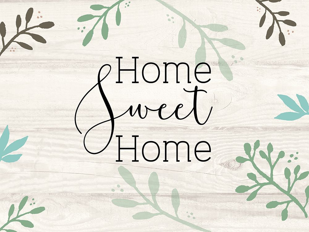 Home Sweet Home art print by Susan Jill for $57.95 CAD