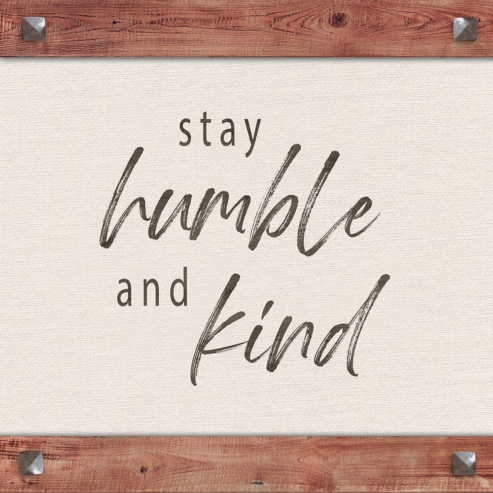 Humble and Kind art print by Amanda Murray for $57.95 CAD