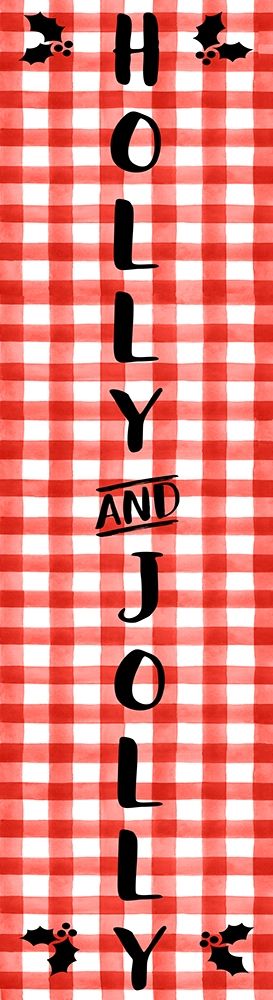 Holly And Jolly art print by CAD Designs for $57.95 CAD