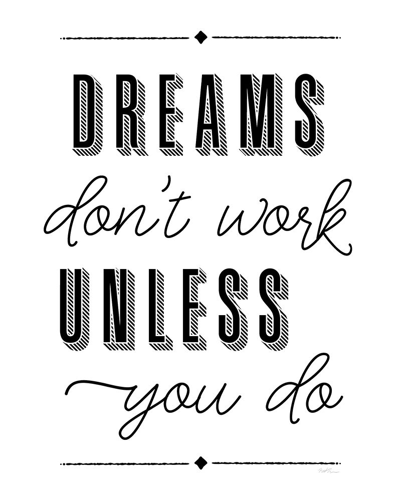Dreams Work art print by Natalie Carpentieri for $57.95 CAD