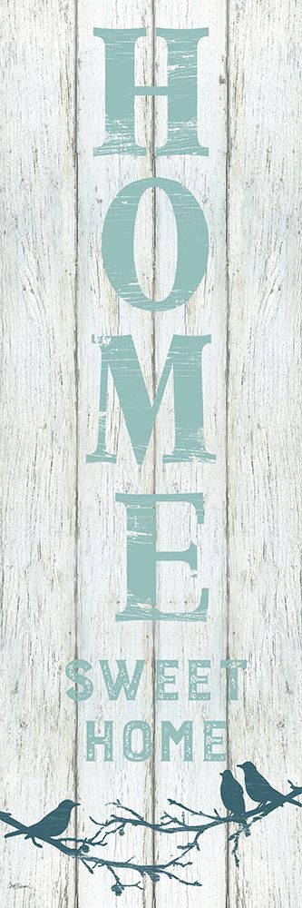 Home Sweet Home art print by Carol Robinson for $57.95 CAD