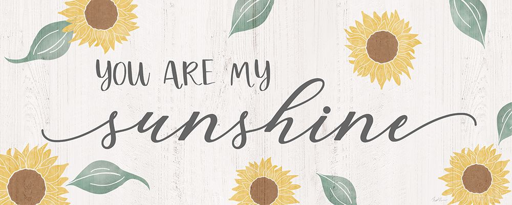 You are My Sunshine art print by Natalie Carpentieri for $57.95 CAD