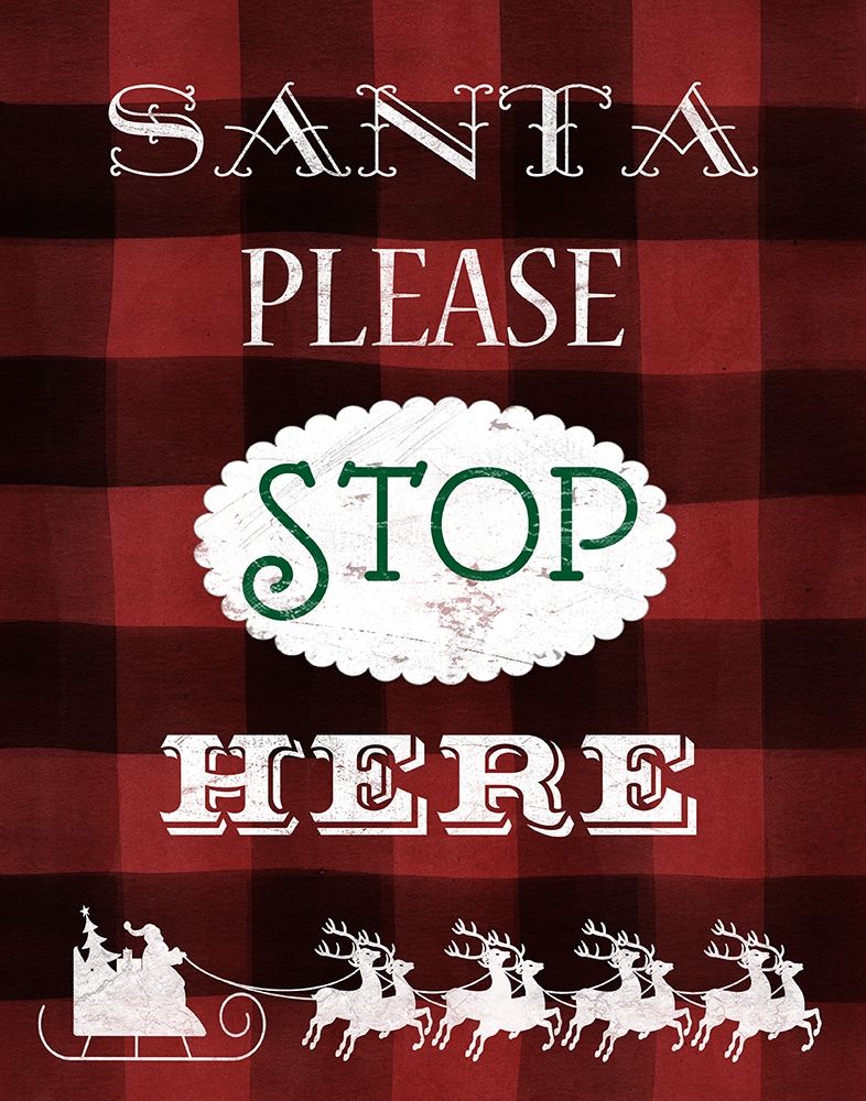 Santa Stop art print by Carol Robinson for $57.95 CAD