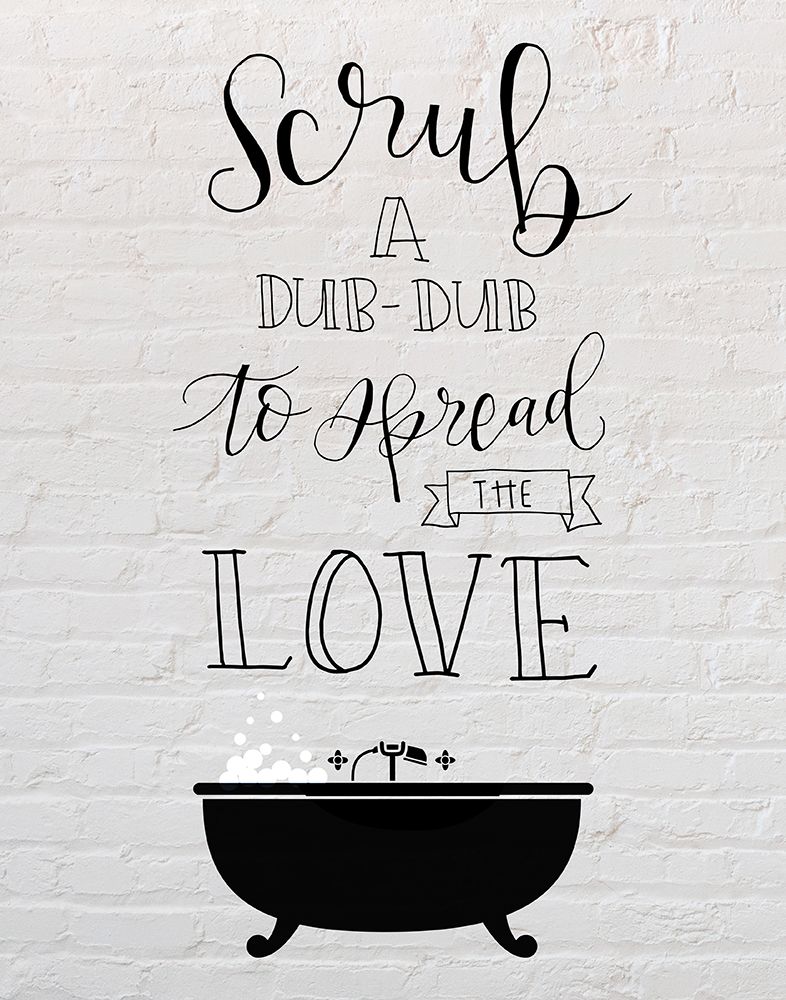 Scrub the Love art print by Amanda Murray for $57.95 CAD