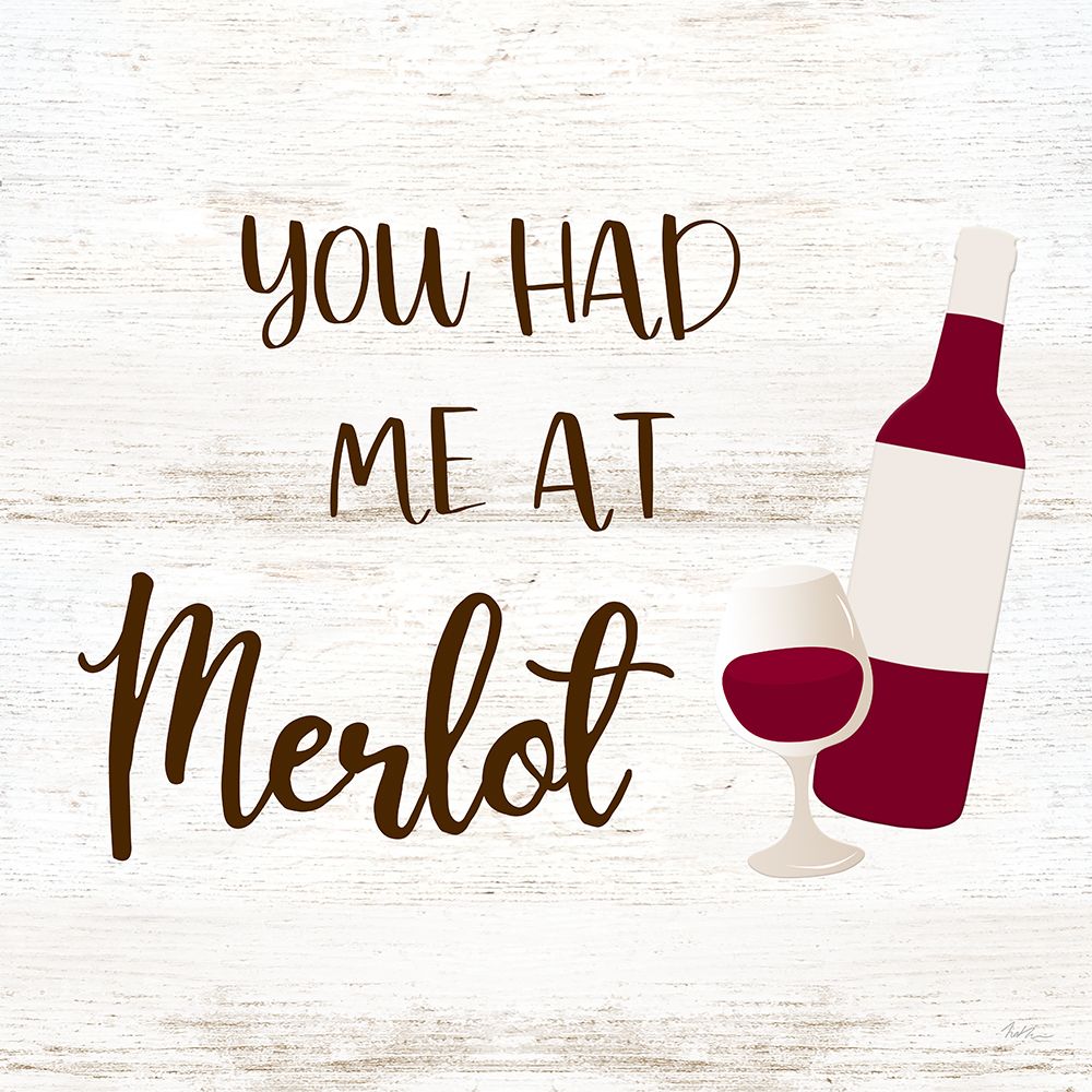 Had me at Merlot art print by Natalie Carpentieri for $57.95 CAD