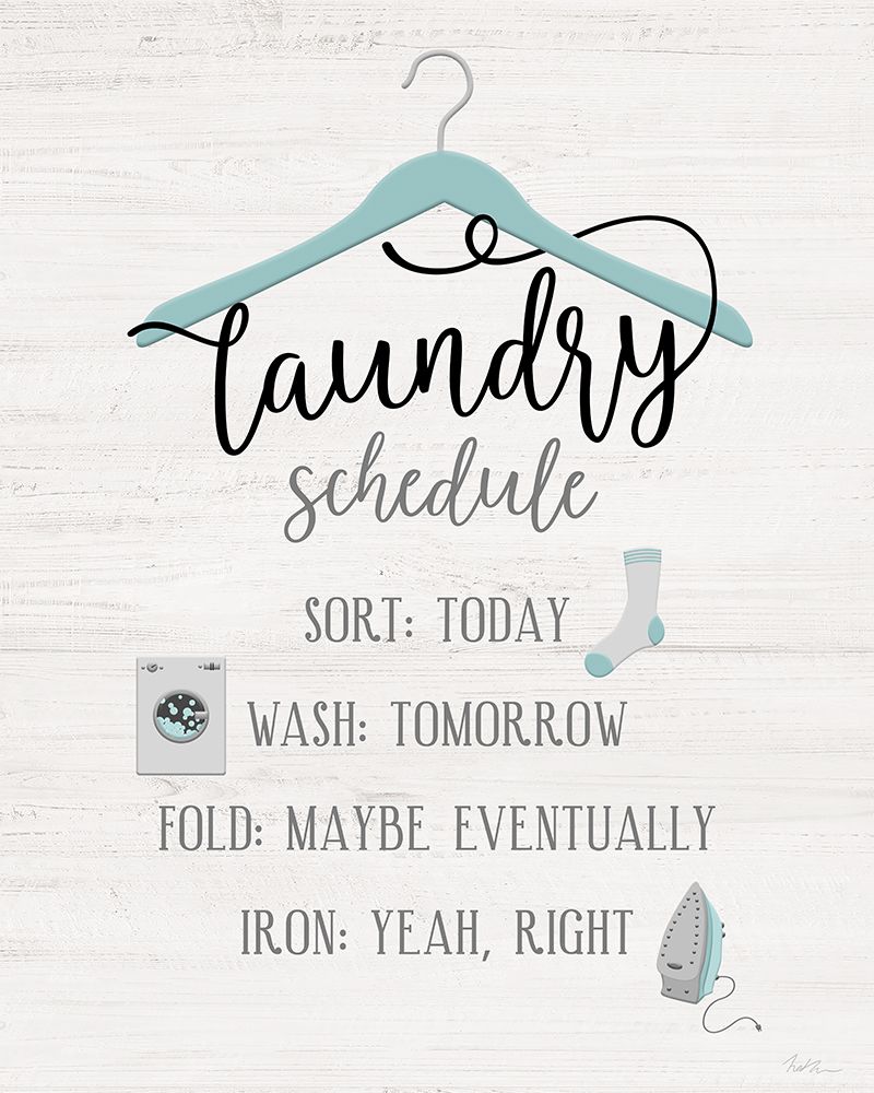 Laundry Schedule art print by Natalie Carpentieri for $57.95 CAD