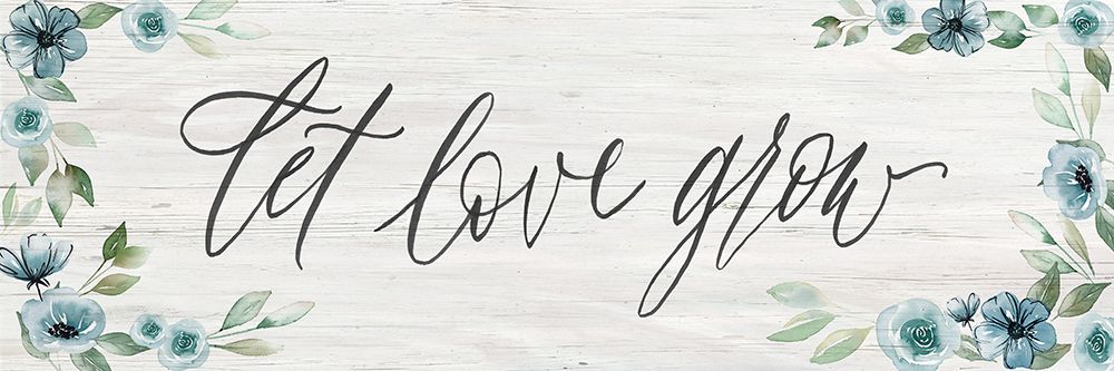 Let Love Grow art print by Kristen Brockmon for $57.95 CAD