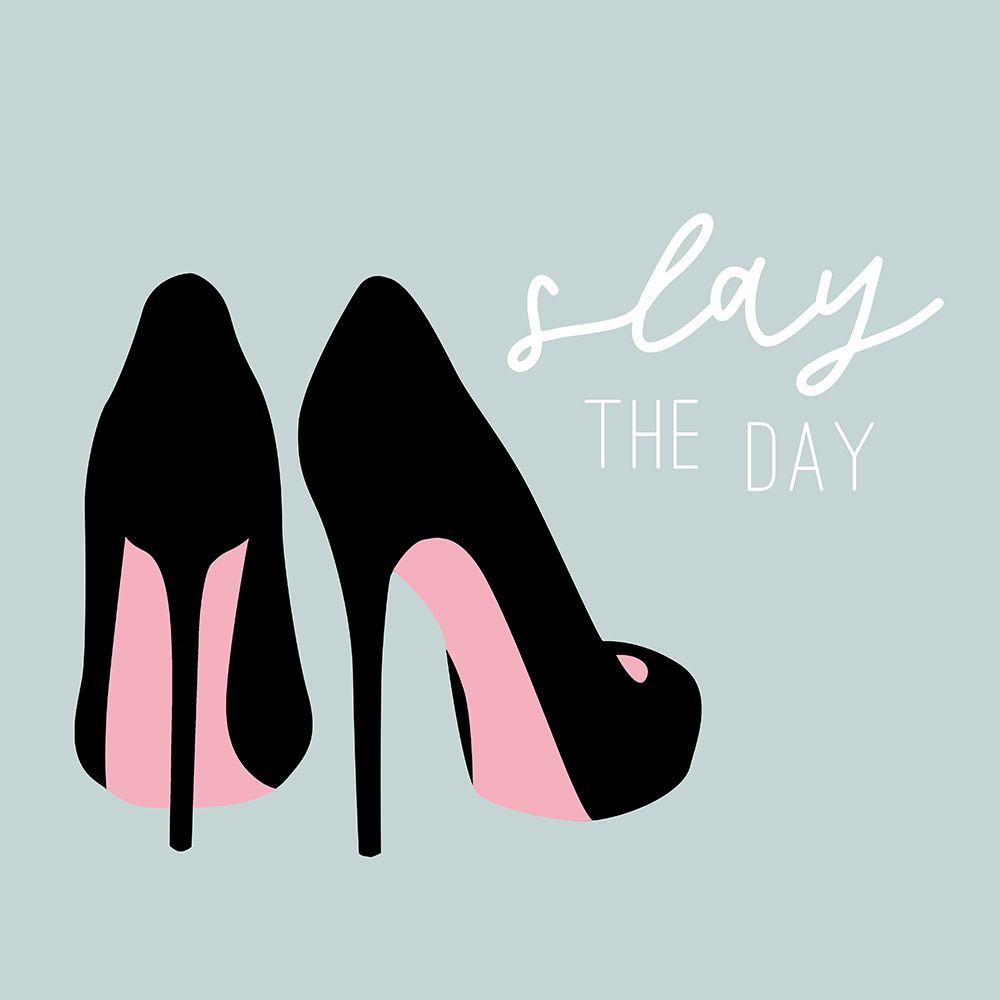 Slay the Day art print by Natalie Carpentieri for $57.95 CAD
