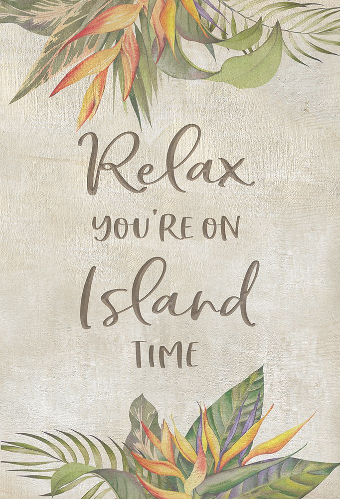 Youre On Island Time art print by CAD Designs for $57.95 CAD