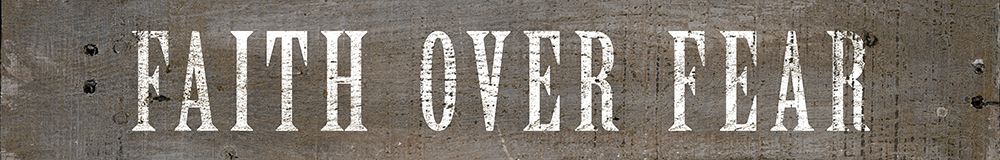 Faith Over Fear art print by CAD Design for $57.95 CAD