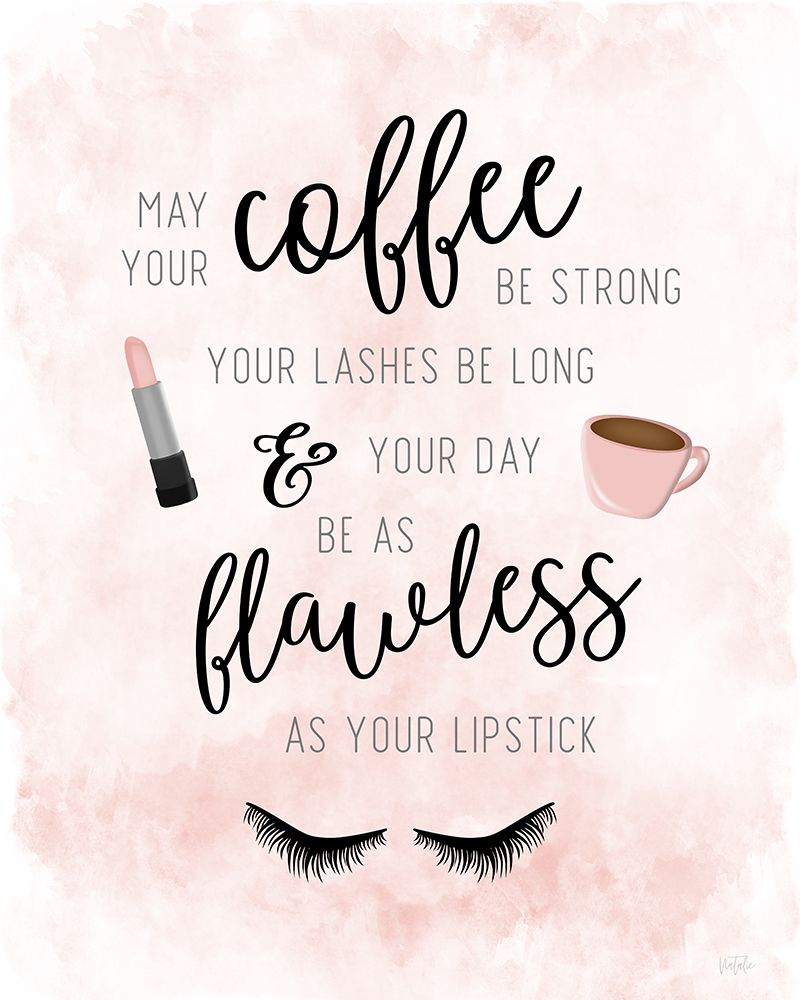 May Your Coffee be Strong art print by Natalie Carpentieri for $57.95 CAD