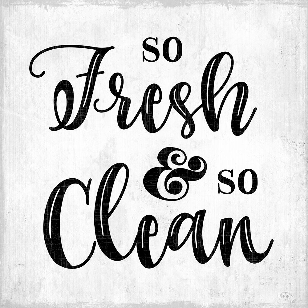 So Fresh and So Clean art print by Natalie Carpentieri for $57.95 CAD