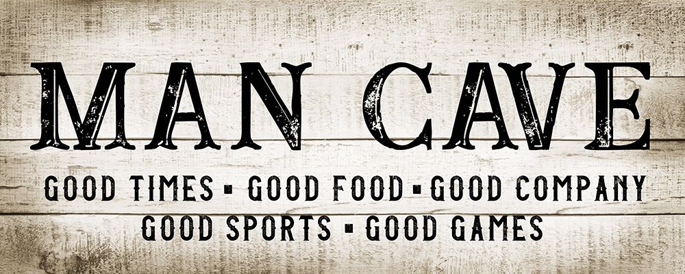 Man Cave Good Times art print by CAD Designs for $57.95 CAD