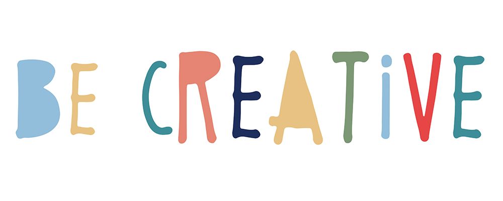 Be Creative art print by Natalie Carpentieri for $57.95 CAD