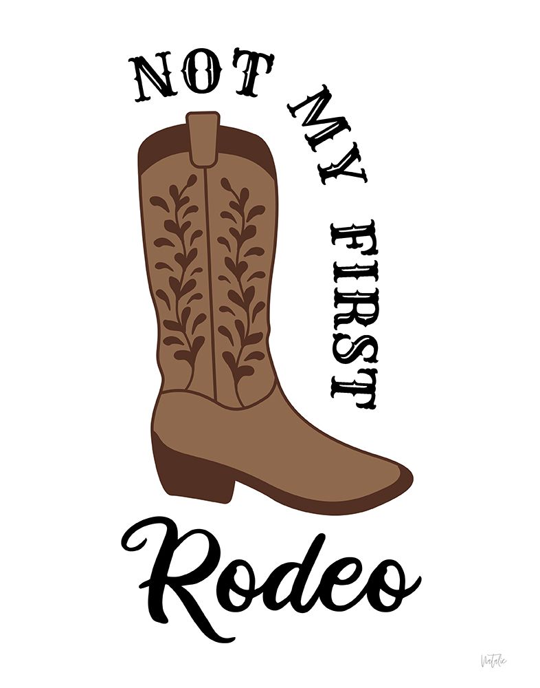 Not My First Rodeo art print by Natalie Carpentieri for $57.95 CAD