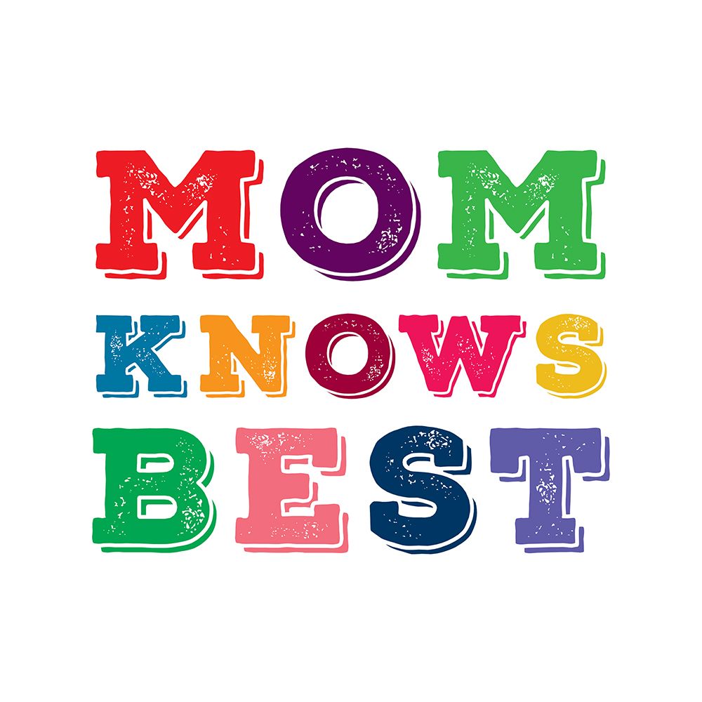 Mom Knows Best art print by Amanda Murray for $57.95 CAD