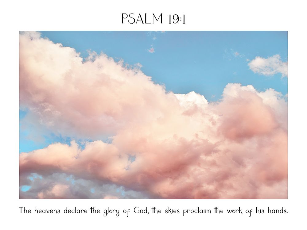 Psalm 19:1 art print by Natalie Carpentieri for $57.95 CAD