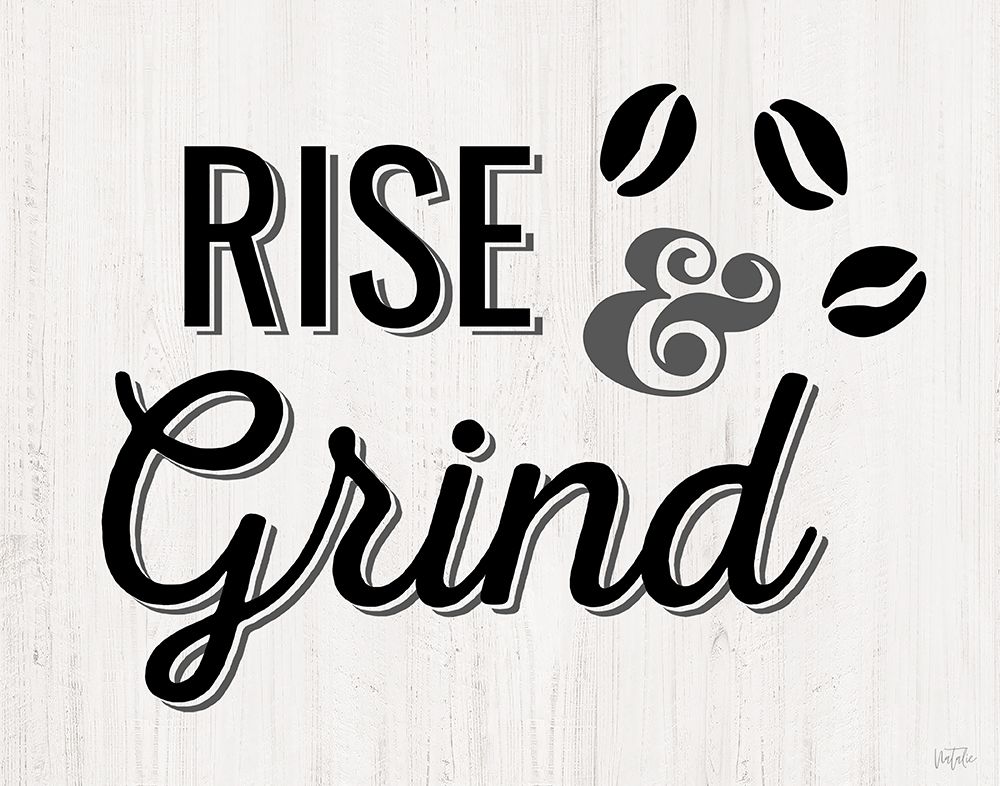 Rise and Grind art print by Natalie Carpentieri for $57.95 CAD