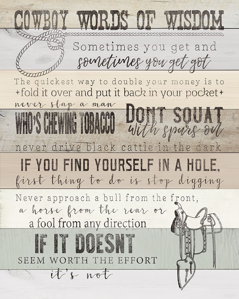 Cowboy Words of Wisdom art print by CAD Design for $57.95 CAD