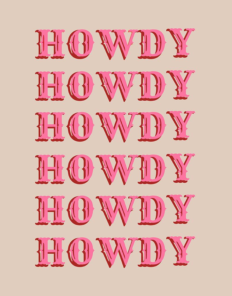 Howdy art print by CAD Design for $57.95 CAD
