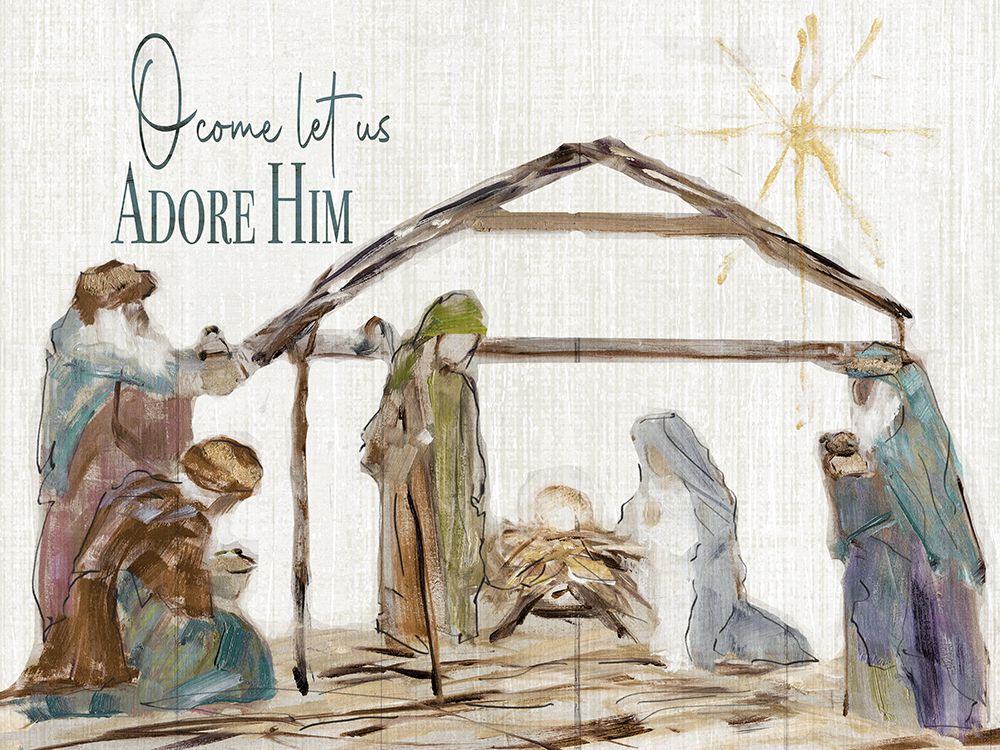 O Come Let Us Adore Him art print by Sally Swatland for $57.95 CAD