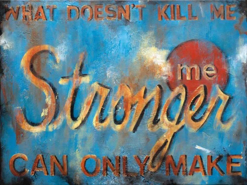 What Doesnt Kill Me art print by Wani Pasion for $57.95 CAD