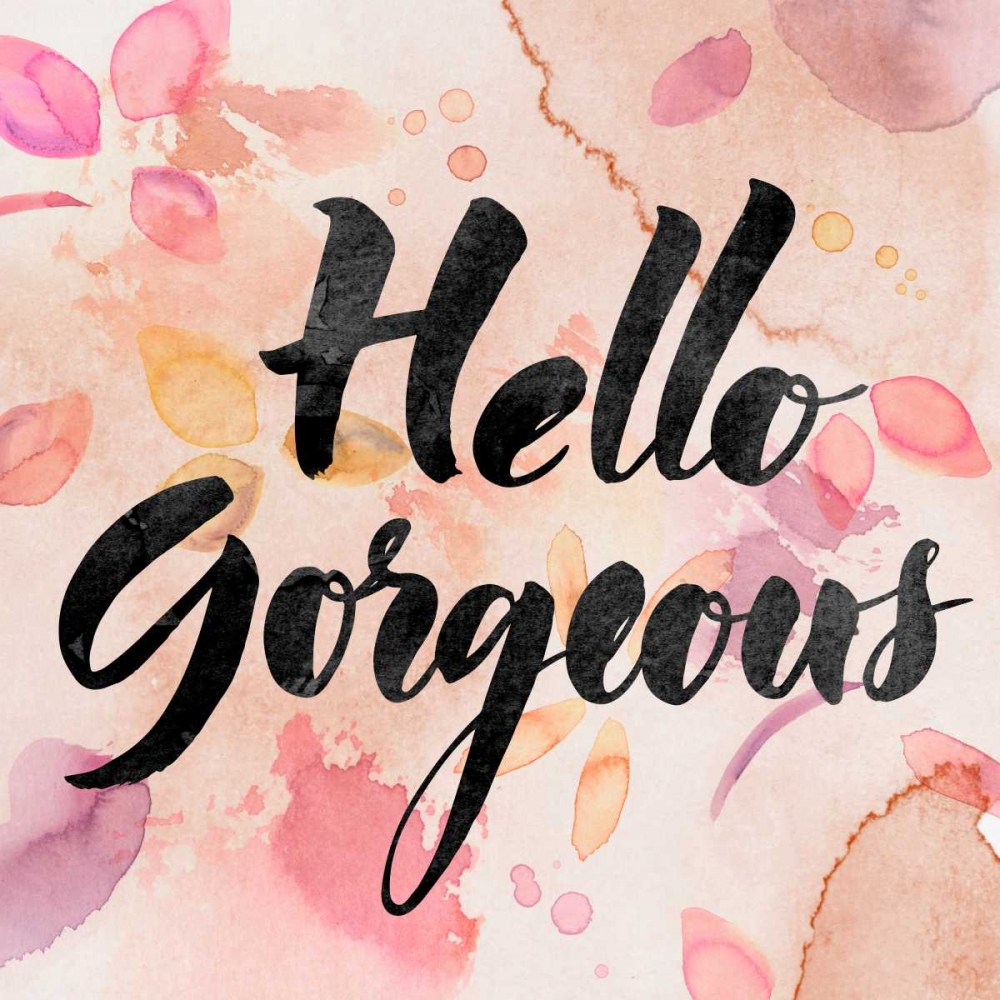 Hello Gorgeous art print by PI Galerie for $57.95 CAD